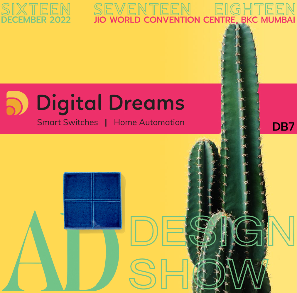 Meet us @ ADDesign Show 16-18 DEC, 2022 Booth DB7 Jio World Convention Center, Mumbai